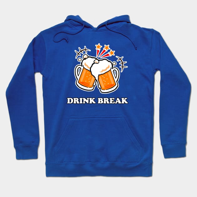Drink Break (front) Hoodie by PrettyGoodCooking